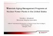 Materials Aging Management Programs at Nuclear · PDF fileMaterials Aging Management Programs at Nuclear Power Plants in the United States ... Guidelines documents ... • Perform