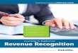 Revenue Recognition - Deloitte s a little bit of a domino effect,” Deloitte’s Knachel says. According to the Deloitte questionnaire, fewer than 10 percent of individuals said that