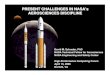 PRESENT CHALLENGES IN NASA’s AEROSCIENCES DISCIPLINE HPC... · 12/2/2008 · PRESENT CHALLENGES IN NASA’s AEROSCIENCES DISCIPLINE ... matrices and reduce vehicle ... in Strouhal
