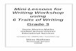 Mini-Lessons for Writing Workshop using 6 Traits of … for Writing Workshop using 6 Traits of Writing UGrade 3 Santa Monica-Malibu Unified School District Educational Services Created