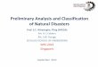 Preliminary Analysis and Classification of Natural … Analysis and... · Preliminary Analysis and Classification of Natural Disasters ... A sudden accident or a ... Preliminary Analysis