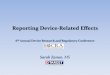 Reporting of Device-Related Effects - Premier Research · PDF fileMEDICAL DEVICE REPORTING: Agenda •MD Reporting for Medical Devices marketed in U.S. •MD Reporting for CE-marked