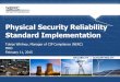 Physical Security Reliability Standard   Guidance...Physical Security Reliability Standard Implementation Tobias Whitney, Manager of CIP Compliance (NERC) MRO February 11, 2015