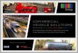 COMMERCIAL VEHICLE SOLUTIONS vehicle solutions brochure.… · COMMERCIAL VEHICLE SOLUTIONS The integrated fuel, lubrication, ... World class expertise with innovative products and