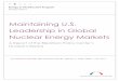 Maintaining U.S. Leadership in Global Nuclear Energy · PDF fileThis white paper is the product of the Bipartisan ... The key question BPC’s Nuclear ... Maintaining U.S. Leadership