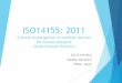ISO 14155:2011 Clinical Investigation of medical devices · PDF fileISO14155: 2011 Clinical investigation of medical devices for human subjects - Good Clinical Practice - ISO TC194