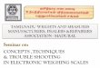 CONCEPTS ,TECHNIQUES & TROUBLE SHOOTING …tnmetriclicencees.com/images/concepts of electronic scales.pdfconcepts ,techniques & trouble shooting . in electronic weighing scales basics