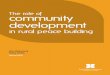 The role of community development - Rural Community Network of CD in rural... · Rural Community Network (RCN) is the ... control and use assets to promote social justice ... 5 Community