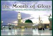 Understanding the Month of Glory - Islamic Mobilityislamicmobility.com/pdf/Understanding the Month Glory Ramadhan.pdf · speech,andmaynotdirectoureyes,handsandfeettowardsanything
