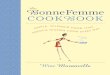 real French families eat today Cookbook - Chez Bonne · PDF filevii Acknowledgments H H ow does one begin to acknowledge all of the talented and giving people— from home cooks to