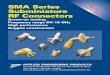 SMA Series Subminiature RF Connectors - Radiall SMA 127-1.pdfSMA Series Subminiature RF Connectors Screw-on mating Frequency range DC-18 GHz High performance Rugged construction ONLINE
