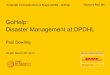 GoHelp: Disaster Management at DPDHLdihad.org/wp-content/uploads/2017/10/DAY_1_8_DHL... · Earthquake Gujarat, India, earthquake ... Bangladesh 2011 (2 airports) Indonesia 2009, 2011,