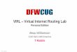 VIRL Virtual Internet Routing Lab - DFW Cisco Users …dfw.cisco-users.org/zips/20151202_DFWCUG_VIRL - Vir… ·  · 2016-04-08VIRL –Virtual Internet Routing Lab Personal Edition