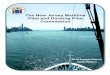 The New Jersey Maritime Pilot and Docking Pilot · PDF fileThe members of the New Jersey Maritime Pilot and Docking Pilot Commission and its Executive ... The New Jersey Maritime Pilot