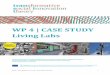 WP 4 | CASE STUDY Living Labs covers/Local... · WP 4 | CASE STUDY Living Labs ... for the ENoLL case study as part of his internship. Date: 16 September 2016 ... and discomfort