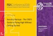 Security Startups -The CISO’s Guide to Flying High Without ... · PDF fileSESSION ID: #RSAC Adrian Sanabria. Security Startups -The CISO’s Guide to Flying High Without Getting