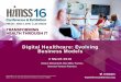 Digital Healthcare: Evolving Business  · PDF fileDigital Healthcare: Evolving Business Models 2 March 2016 Robert Mittendorff, MD, MBA, Partner, Norwest Venture Partners