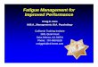 Fatigue Management for Improved · PDF fileFatigue Management for Improved Performance Craig E. Geis M.B.A., Management; M.A. Psychology California Training Institute 1831 Quail Court