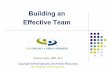 Building an Effective Team - Iowa Department of Education an... · What is an Effective Team ? What made it work well? How did it feel? How did members behave?