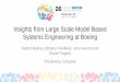 Insights from Large Scale Model Based Systems Engineering ... Insights from Large Scale Model Based Systems Engineering at Boeing Robert Malone, Brittany Friedland, John Herrold and