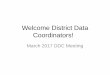 Welcome District Data Coordinators! by Division/Technology/Data... · June Regents Reminders • ID numbers on the front and back of each answer sheet • The ID number is the page