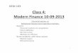 Class 04-Modern Finance - California Institute of Technologyjlr/courses/BEM103/Class04.pdf · BEM 103 Class 4: Modern Finance 10‐09‐2013 Financial axioms vs bh i lbehavioral finance