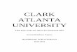 CLARK ATLANTA UNIVERSITY Handbook 2010-2012.pdf4 1. INTRODUCTION The Doctor of Arts in Humanities (DAH) Program provides Clark Atlanta University’s Doctoral Degree offerings in the