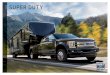Introducing an all-new F-Series Super Duty. The - …pa.motorwebs.com/ford/pdf/brochures/super-duty.pdfVehicles throughout this PDF may be shown with optional and aftermarket upfit