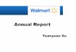 Annual Report - Emory University 2013/AR Final projects/AR Final... · Audit Report •Wal-Mart Stores Inc.’s independent auditors: Ernst and Young LLP •Audit say that financial