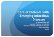 Care of Patients with Emerging Infectious Diseaseshealth.hawaii.gov/.../CareofPatientswithEmergingInfectiousDiseases.pdf•The ability to provide high-level nursing care and supportive
