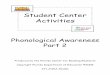 Student Center Activities - Florida State · PDF fileActivities Phonological ... eness war A gical Phonolo ... carrot-2, cereal-3, cantaloupe-3, lemonade-3, lollipop-3, spaghetti-3