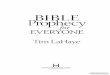 Bible Prophecy for Everyone - Harvest House to the memory of Margaret LaHaye, Bible student, soulwinner, Child Evangelism director in Lansing, Michigan, for 23 years, and my mother