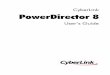 CyberLink PowerDirector 8download.cyberlink.com/ftpdload/user_guide/powerdirector/...1 Chapter 1: Introduction This chapter introduces CyberLink PowerDirector and the digital video