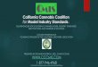 California Cannabis Coalition - · PDF fileMarijuana Outlook Executive Summary Report, ... The Colorado Jobs Example: ... mitigating factors in your approach and operation of a state