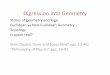 Digression into Geometry - University of Illinois at ... · PDF fileDigression into Geometry Status of geometry and logic Euclidean vs Non-Euclidean Geometry Topology Is space real?
