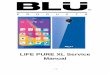 LIFE PURE XL Service Manual - ftpeil.eil.com.brftpeil.eil.com.br/vip/BLU/Life Pure XL/LIFE PURE XL Service Manual.pdf · 2 SIGNAL FLOW AND FAULT ANALYSIS ... 2.1.1 Block Diagram of