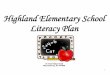 McNabb Literacy Plan - Lincoln County Public Schools Elementarys literacy plan... · The Highland Elementary Literacy Plan guarantees high quality literacy learning in every classroom,