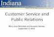 Customer Service and Public Relations - IN.gov Service and Public Relations Mary Jane Michalak and Amanda Stanley September 3, 2010