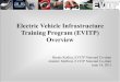 Electric Vehicle Infrastructure Training Program … Vehicle Infrastructure Training Program (EVITP ) Overview Bernie Kotlier, EVITP National Co-chair Jennifer Mefford, EVITP National