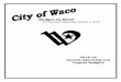 Budget in brief 2015-16 - Waco, Texas in brief 2015-16.pdf · Where toGo for Additional ... It is my privilege as your City Manager to present a Budget-in-Brief of our recently 