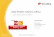 Open Mobile Alliance (OMA) - · PDF fileOpen Mobile Alliance (OMA) Location Working Group Efforts Telcordia Contact: Don Lukacs ... RRLP Radio Resource LCS Protocol SIMPLE SIP for