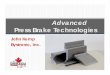 Advanced Press Brake Technologies - FABTECH Canadafabtechcanada.com/wp-content/uploads/2014/04/LeTang-Paul-PDF.pdf · Advanced Press Brake Technologies John Kemp Bystronic, Inc. FABTECH