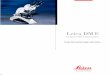 the brand for outstanding products Fax (06441) 29-2599 ... · PDF fileSystems.Solutions.Leica. Leica DME Compound Microscope System Great discoveries begin with vision. ... • Leica