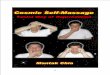 Cosmic Self Massage - Ningapi.ning.com/.../CosmicSelfMassage.pdf · Cosmic Self-Massage Taoist Way ... and enter into the bone structure and into the major organs. ... more attractive