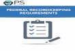 FEDERAL RECORDKEEPING REQUIREMENTS - · PDF fileThe material presented above is for educational and informational purposes only. Such material is not intended, nor should it be taken