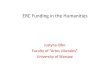 ERC Fundingin the Humanities - Krajowy Punkt · PDF fileERC Fundingin the Humanities ... thematic scope, problem to solve, methodology, research practices, ... importance of self-confidence!)