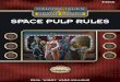 SSPACE PULP RULESPACE PULP RULES - Triple …tripleacegames.com/Downloads/DaringTalesSpaceLanes/TAG...This game references the Savage Worlds game system, available from Pinnacle Entertainment