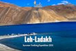 Leh-Ladakh - Invincible NGO · PDF fileThings to be carried Personal Items 1.Sun cap/hat & goggles 2.Torch, candle, matchbox 3.Personal sanitary items 4.Cold cream, anti-sunburn cream