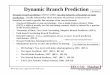 Dynamic Branch Prediction - Rochester Institute of …meseec.ce.rit.edu/eecc722-fall2012/722-9-24-2012.pdf · Dynamic branch prediction schemes utilize run-time behavior of branches