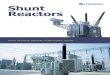 Shunt Reactors - HICO America - Power Transformer, GIS ... reactors catalog_ 1504... · Connected in parallel to the grid, the shunt reactor can improve the overall stability of the